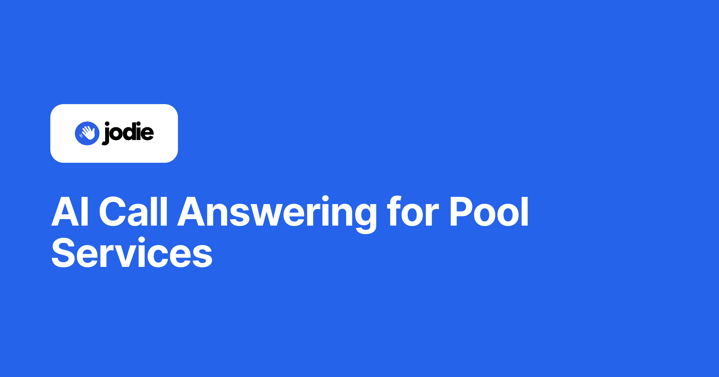 AI Call Answering for Pool Services | Hey Jodie