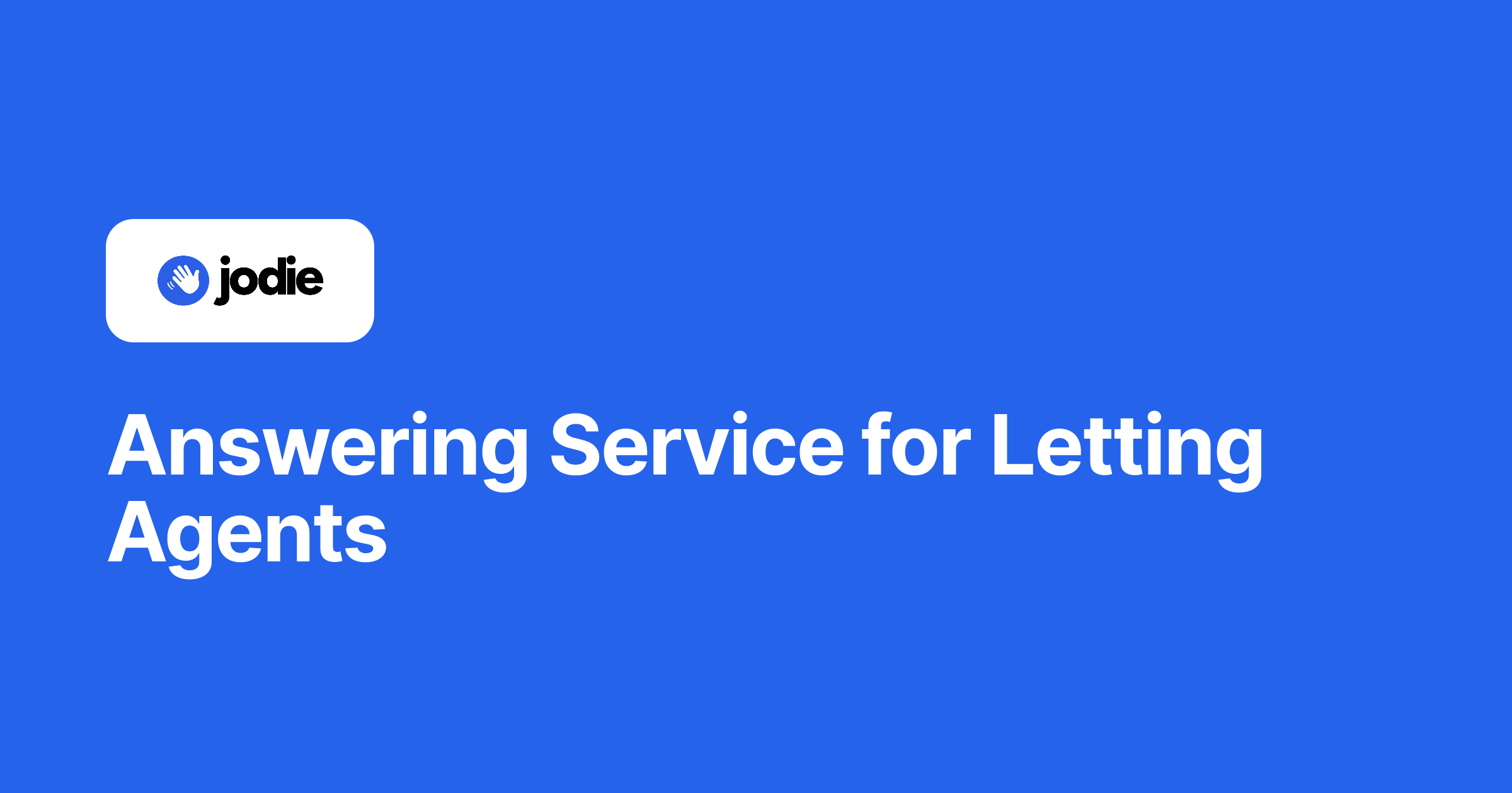 Answering Service for Letting Agents | Hey Jodie